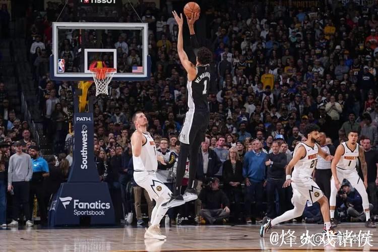 文班35+18完胜约基奇41+18 马刺力克掘金 国王击败灰熊